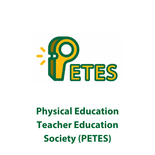 Physical Education Teacher Education Society (PETES)