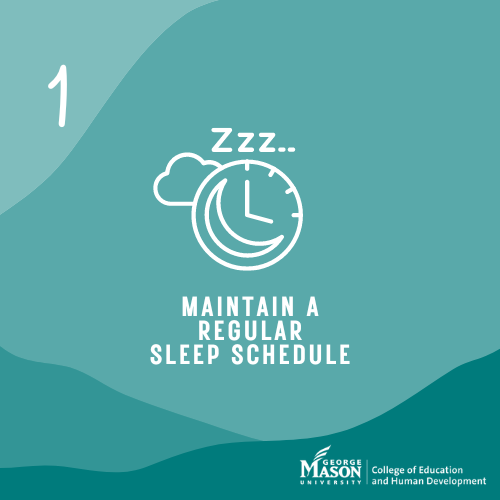 1: Maintain a Regular Sleep Schedule